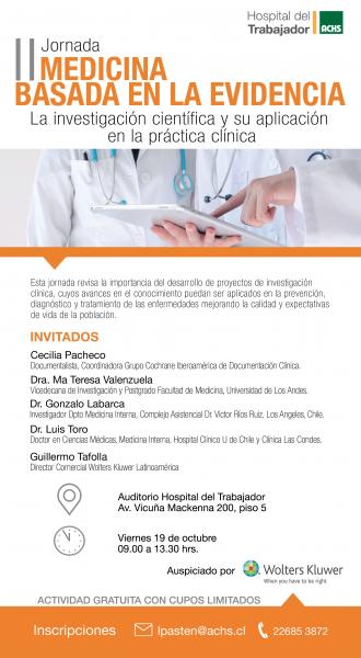 2ª Jornada de Medicina Basada en Evidencia de la ACHS /Hosp. del Trabajador y Grupo Cochrane Iberoamericana de Documentación Clínica.
